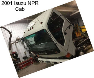 2001 Isuzu NPR Cab