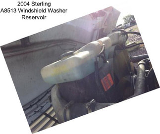 2004 Sterling A8513 Windshield Washer Reservoir