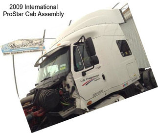 2009 International ProStar Cab Assembly