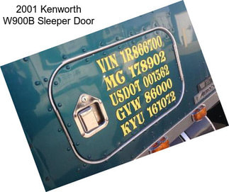 2001 Kenworth W900B Sleeper Door