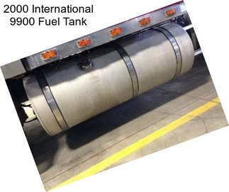 2000 International 9900 Fuel Tank