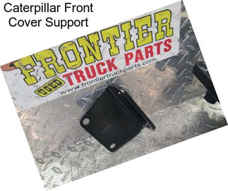 Caterpillar Front Cover Support