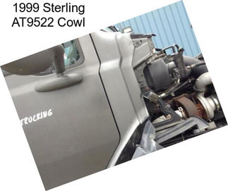 1999 Sterling AT9522 Cowl