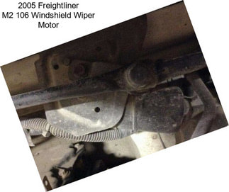 2005 Freightliner M2 106 Windshield Wiper Motor