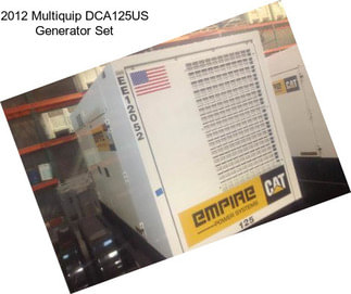 2012 Multiquip DCA125US Generator Set