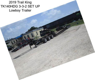 2019 Trail King TK140HDG 3-3-2 SET UP Lowboy Trailer