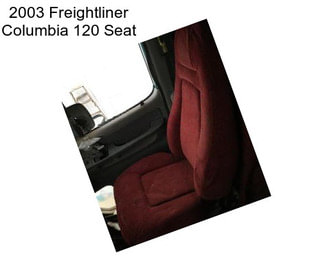 2003 Freightliner Columbia 120 Seat