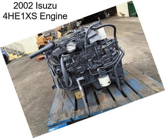 2002 Isuzu 4HE1XS Engine