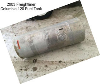 2003 Freightliner Columbia 120 Fuel Tank