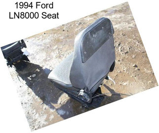 1994 Ford LN8000 Seat