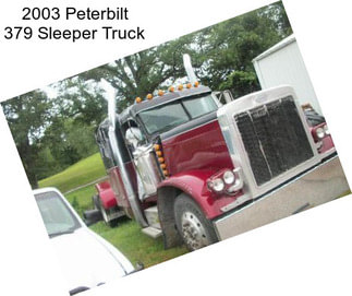 2003 Peterbilt 379 Sleeper Truck