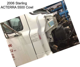 2006 Sterling ACTERRA 5500 Cowl