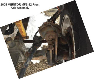 2005 MERITOR MFS-12 Front Axle Assembly