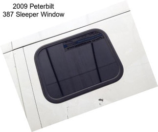 2009 Peterbilt 387 Sleeper Window