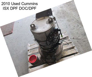 2010 Used Cummins ISX DPF DOC/DPF