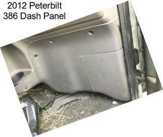 2012 Peterbilt 386 Dash Panel