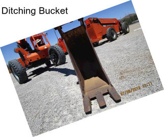 Ditching Bucket