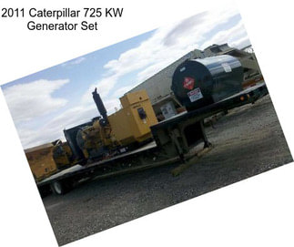 2011 Caterpillar 725 KW Generator Set