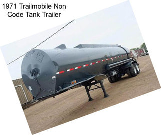 1971 Trailmobile Non Code Tank Trailer