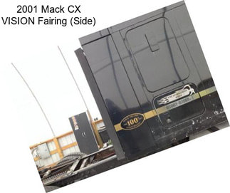 2001 Mack CX VISION Fairing (Side)