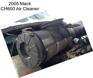 2005 Mack CH600 Air Cleaner