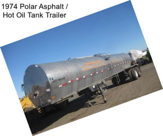 1974 Polar Asphalt / Hot Oil Tank Trailer