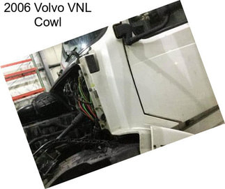 2006 Volvo VNL Cowl