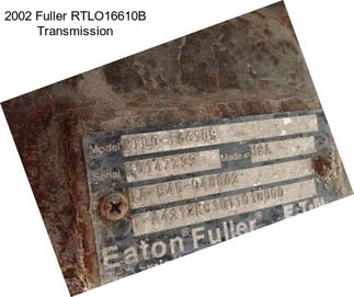 2002 Fuller RTLO16610B Transmission