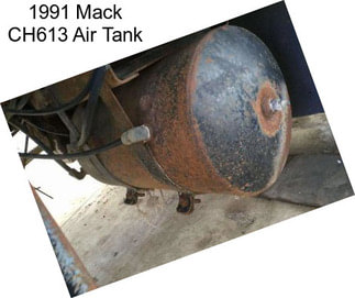 1991 Mack CH613 Air Tank