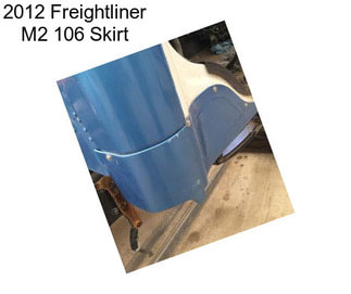 2012 Freightliner M2 106 Skirt