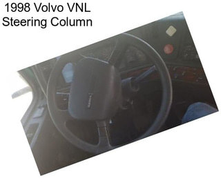 1998 Volvo VNL Steering Column