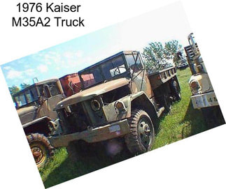 1976 Kaiser M35A2 Truck