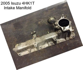 2005 Isuzu 4HK1T Intake Manifold