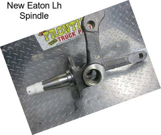 New Eaton Lh Spindle