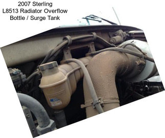 2007 Sterling L8513 Radiator Overflow Bottle / Surge Tank