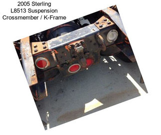 2005 Sterling L8513 Suspension Crossmember / K-Frame