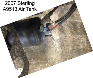 2007 Sterling A9513 Air Tank