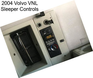 2004 Volvo VNL Sleeper Controls