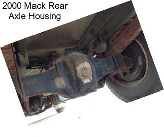 2000 Mack Rear Axle Housing
