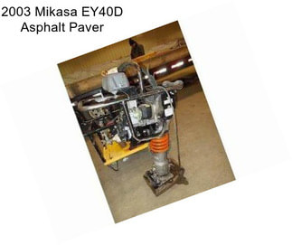 2003 Mikasa EY40D Asphalt Paver