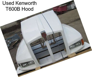 Used Kenworth T600B Hood