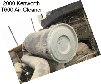 2000 Kenworth T600 Air Cleaner