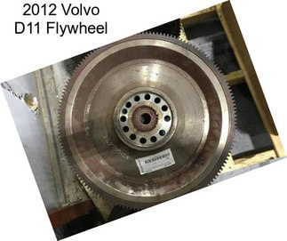 2012 Volvo D11 Flywheel