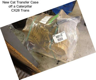 New Cat Transfer Case off a Caterpillar CX28 Trans