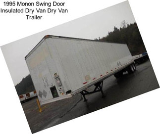1995 Monon Swing Door Insulated Dry Van Dry Van Trailer