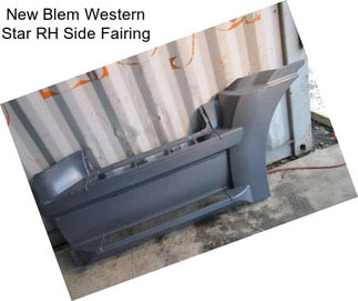 New Blem Western Star RH Side Fairing