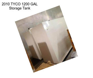 2010 TYCO 1200 GAL Storage Tank
