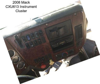 2008 Mack CXU613 Instrument Cluster