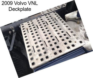 2009 Volvo VNL Deckplate