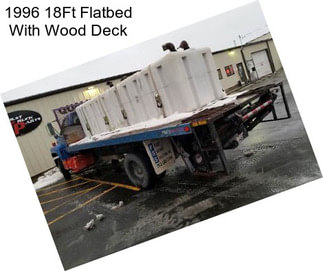 1996 18Ft Flatbed With Wood Deck